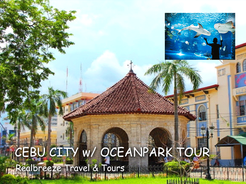 Cebu with Oceanpark Tour Package CEBU TravelTour Packages 20232024)